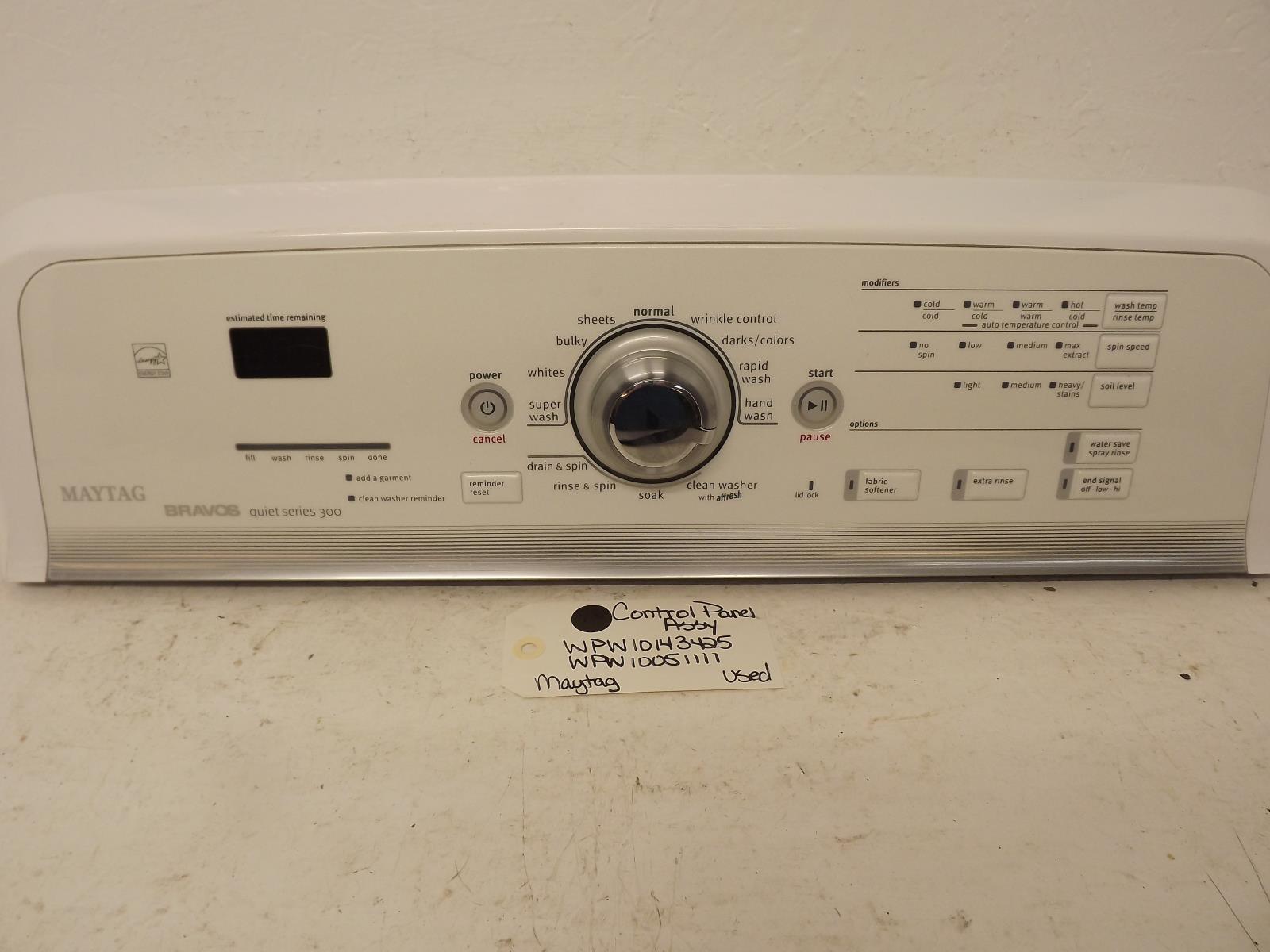 Maytag Washer WPW10143425 WPW10051111 Control Panel Assy Used Maytag Washer WPW10143425 WPW10051111 Control Panel Assy Used